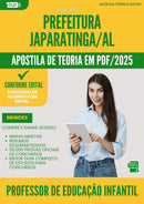 Apostila Teórica para Concurso Professor De Educacao Infantil da Prefeitura Japaratinga Al 2025 - Conteúdo de Acordo com Edital