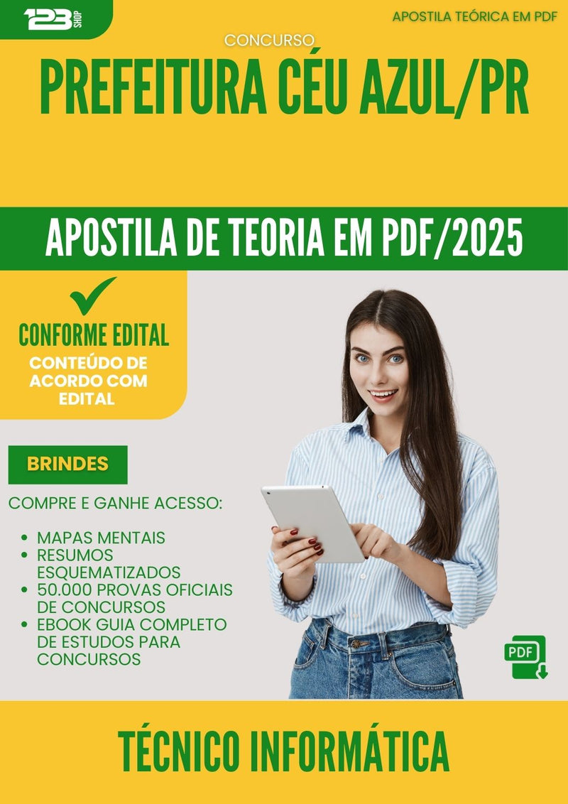 Apostila Teórica para Concurso Tecnico Informatica da Prefeitura Ceu Azul Pr 2025 - Conteúdo de Acordo com Edital