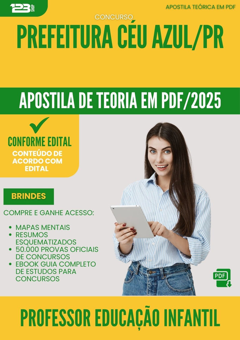 Apostila Teórica para Concurso Professor Educacao Infantil da Prefeitura Ceu Azul Pr 2025 - Conteúdo de Acordo com Edital