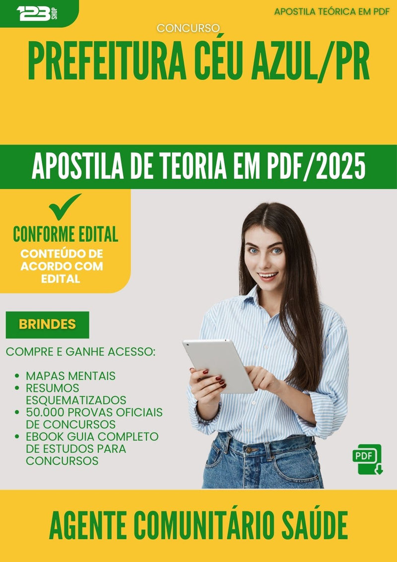 Apostila Teórica para Concurso Agente Comunitario Saude da Prefeitura Ceu Azul Pr 2025 - Conteúdo de Acordo com Edital