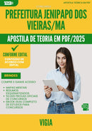 Apostila Teórica para Concurso Vigia da Prefeitura Jenipapo Dos Vieiras Ma 2025 - Conteúdo de Acordo com Edital