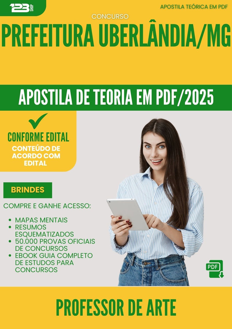 Apostila Teórica para Concurso Professor De Arte da Prefeitura Uberlandia Mg 2025 - Conteúdo de Acordo com Edital