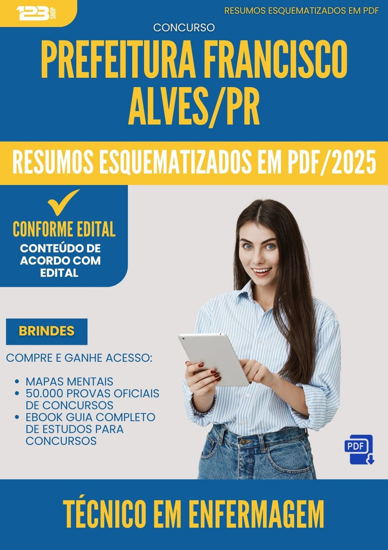 Resumos Esquematizados para Concurso Tecnico Em Enfermagem da Prefeitura Francisco Alves Pr 2025 - Conteúdo de Acordo com Edital