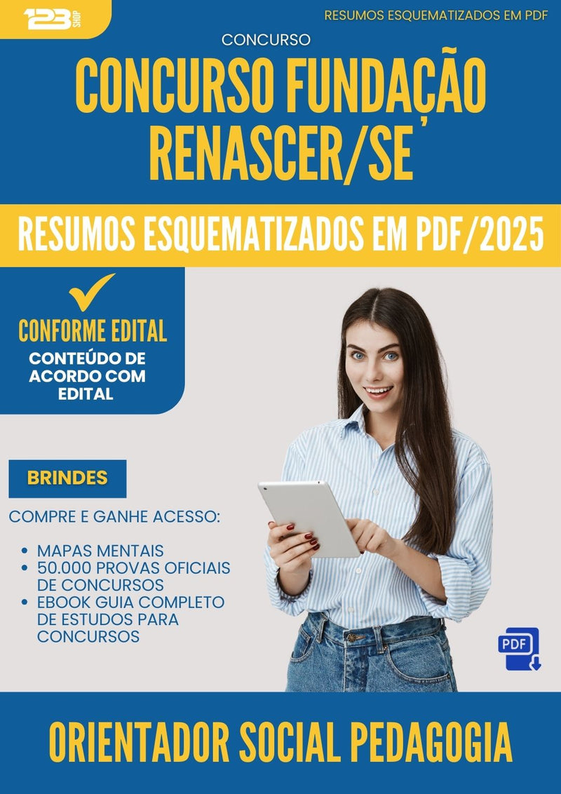 Resumos Esquematizados para Concurso Orientador Social Pedagogia Fundacao Renascer Se 2025 - Conteúdo de Acordo com Edital
