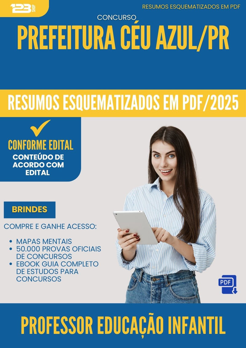 Resumos Esquematizados para Concurso Professor Educacao Infantil da Prefeitura Ceu Azul Pr 2025 - Conteúdo de Acordo com Edital