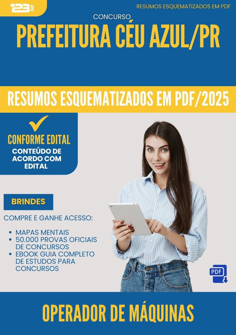 Resumos Esquematizados para Concurso Operador De Maquinas da Prefeitura Ceu Azul Pr 2025 - Conteúdo de Acordo com Edital