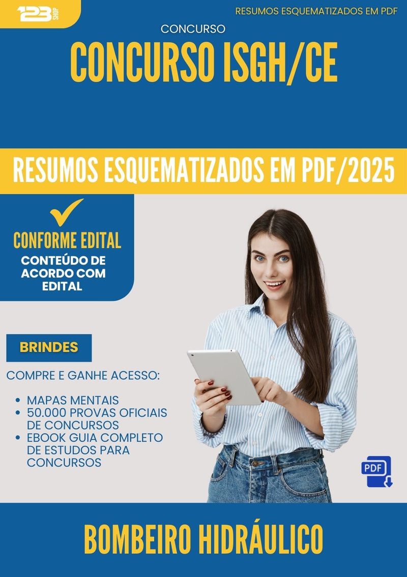 Resumos Esquematizados para Concurso Bombeiro Hidraulico Isgh Ce 2025 - Conteúdo de Acordo com Edital