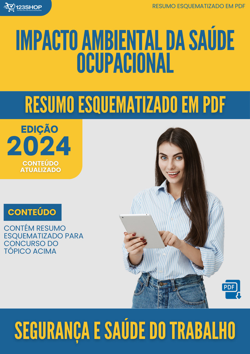 Resumo Esquematizado de Segurança E Saúde Do Trabalho Sobre Impacto Ambiental Da Saúde Ocupacional para Concursos | loja123shop