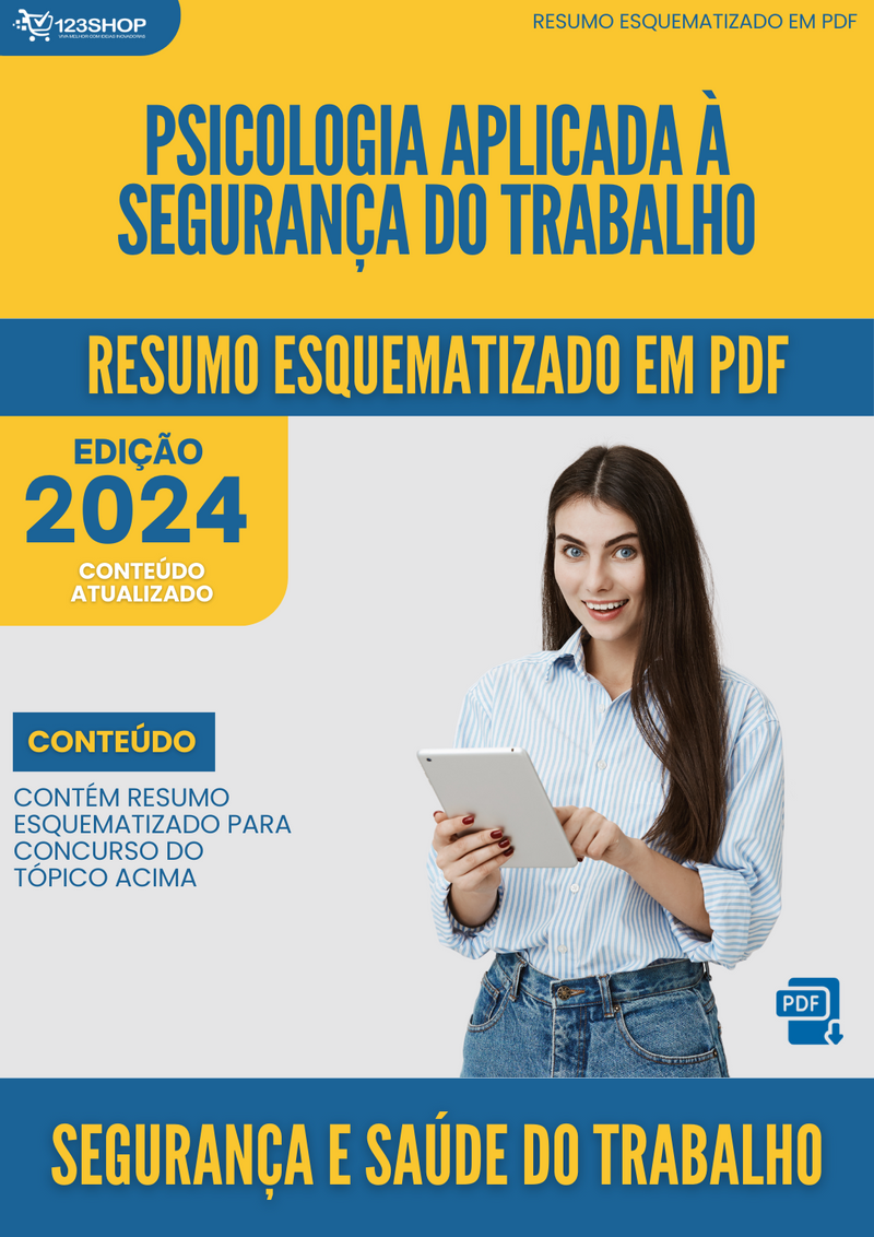 Resumo Esquematizado de Segurança E Saúde Do Trabalho Sobre Psicologia Aplicada À Segurança Do Trabalho para Concursos | loja123shop