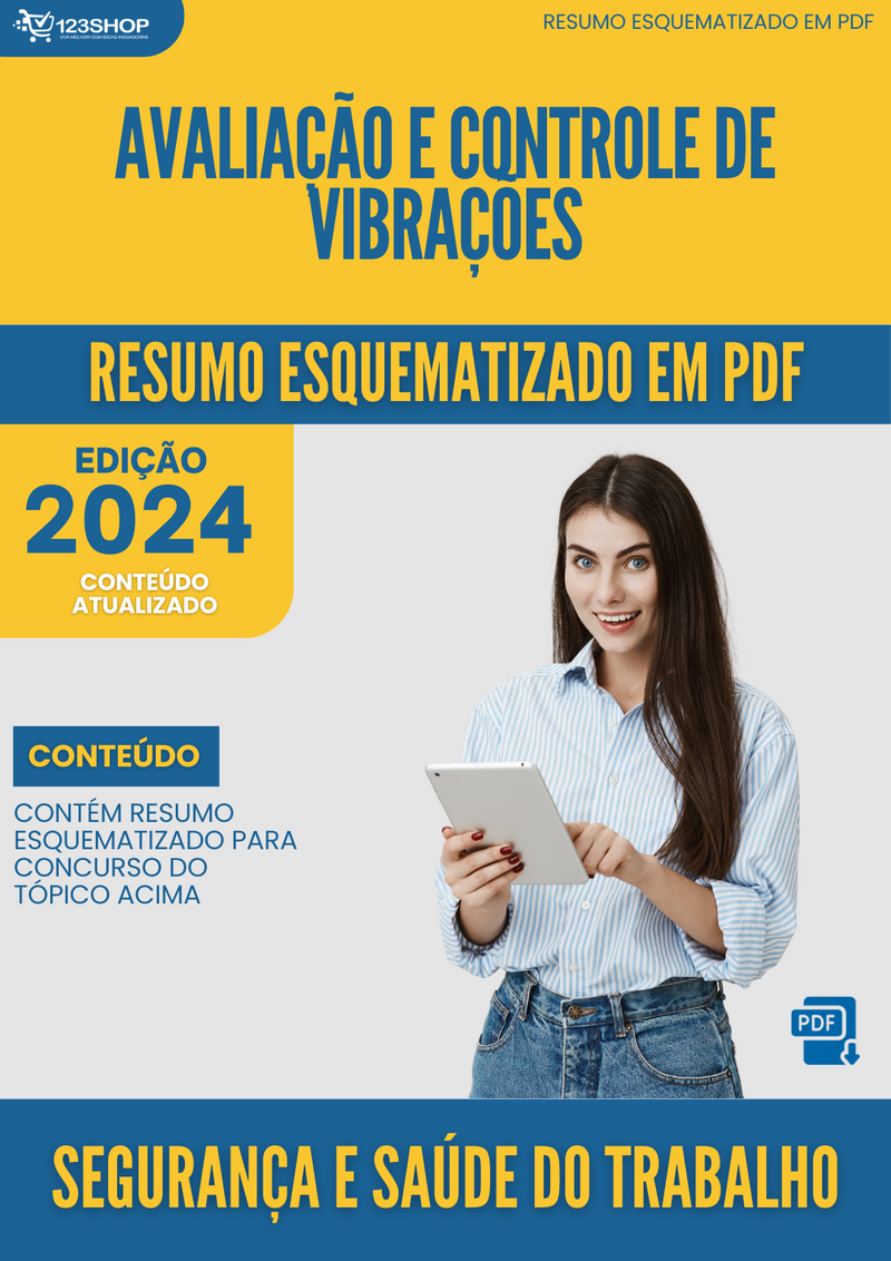 Resumo Esquematizado de Segurança E Saúde Do Trabalho Sobre Avaliação E Controle De Vibrações para Concursos | loja123shop