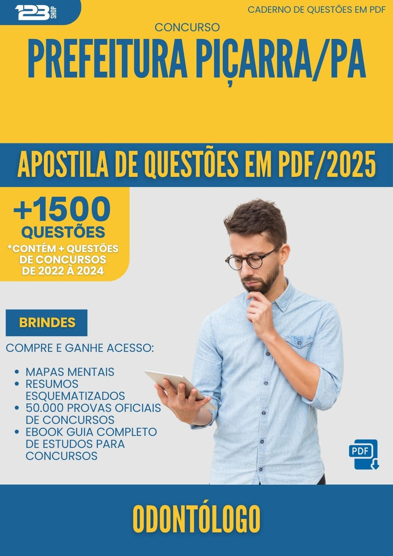 Apostila de Questões para Concurso Odontologo da Prefeitura Picarra Pa 2025 - Mais de 1.500 Questões