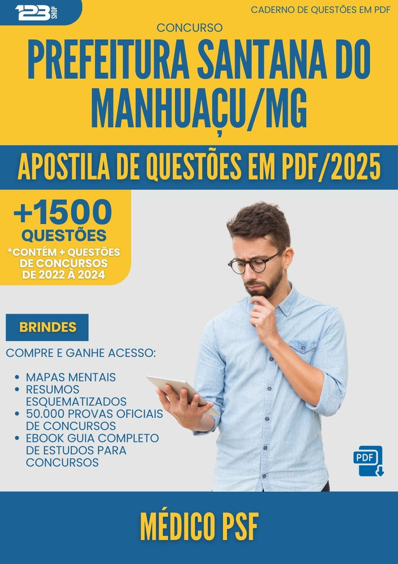 Apostila de Questões para Concurso Medico Psf Santana Do da Prefeitura Manhuacu Mg 2025 - Mais de 1.500 Questões