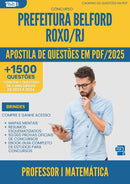 Apostila de Questões para Concurso Professor I Matematica da Prefeitura Belford Roxo Rj 2025 - Mais de 1.500 Questões