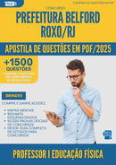 Apostila de Questões para Concurso Professor I Educacao Fisica da Prefeitura Belford Roxo Rj 2025 - Mais de 1.500 Questões