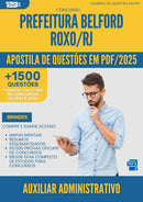 Apostila de Questões para Concurso Auxiliar Administrativo da Prefeitura Belford Roxo Rj 2025 - Mais de 1.500 Questões