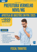Apostila de Questões para Concurso Fiscal Tributos da Prefeitura Vermelho Novo Mg 2025 - Mais de 1.500 Questões