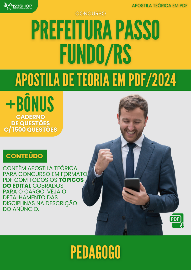 Apostila Teórica para Concurso Pref Passo Fundo RS 2024 Pedagogo - Com Caderno de Questões | loja123shop