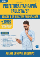 Apostila de Questões para Concurso Agente Combate Endemias da Prefeitura Itapirapua Paulista Sp 2025 - Mais de 1.500 Questões