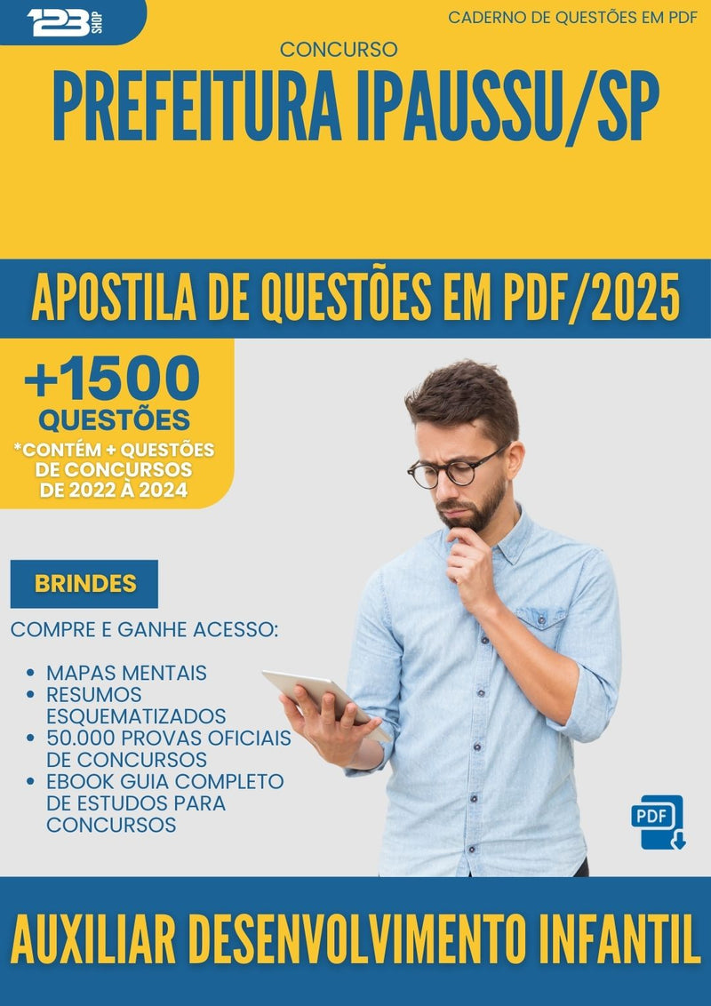 Apostila de Questões para Concurso Auxiliar De Desenvolvimento Infantil da Prefeitura Ipaussu Sp 2025 - Mais de 1.500 Questões
