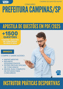 Apostila de Questões para Concurso Instrutor De Praticas Desportivas da Prefeitura Campinas Sp 2025 - Mais de 1.500 Questões