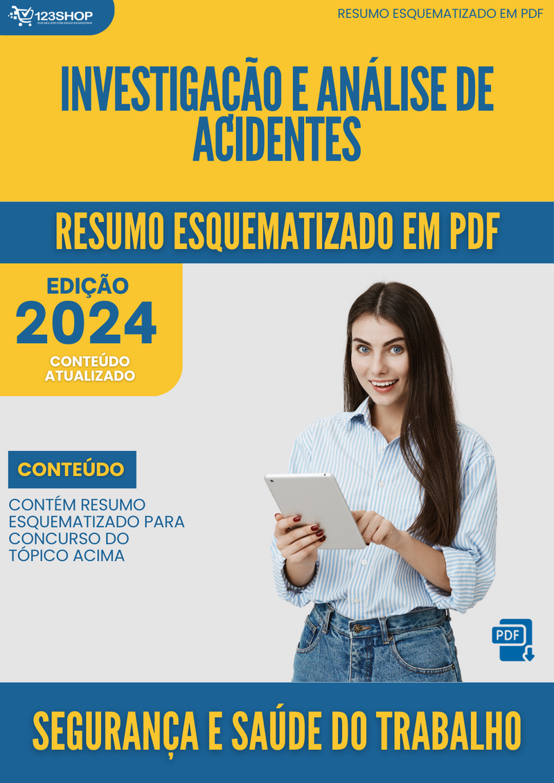 Resumo Esquematizado de Segurança E Saúde Do Trabalho Sobre Investigação E Análise De Acidentes para Concursos | loja123shop