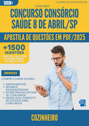 Apostila de Questões para Concurso Cozinheiro Consorcio da Prefeitura Saude 8 De Abril Sp 2025 - Mais de 1.500 Questões