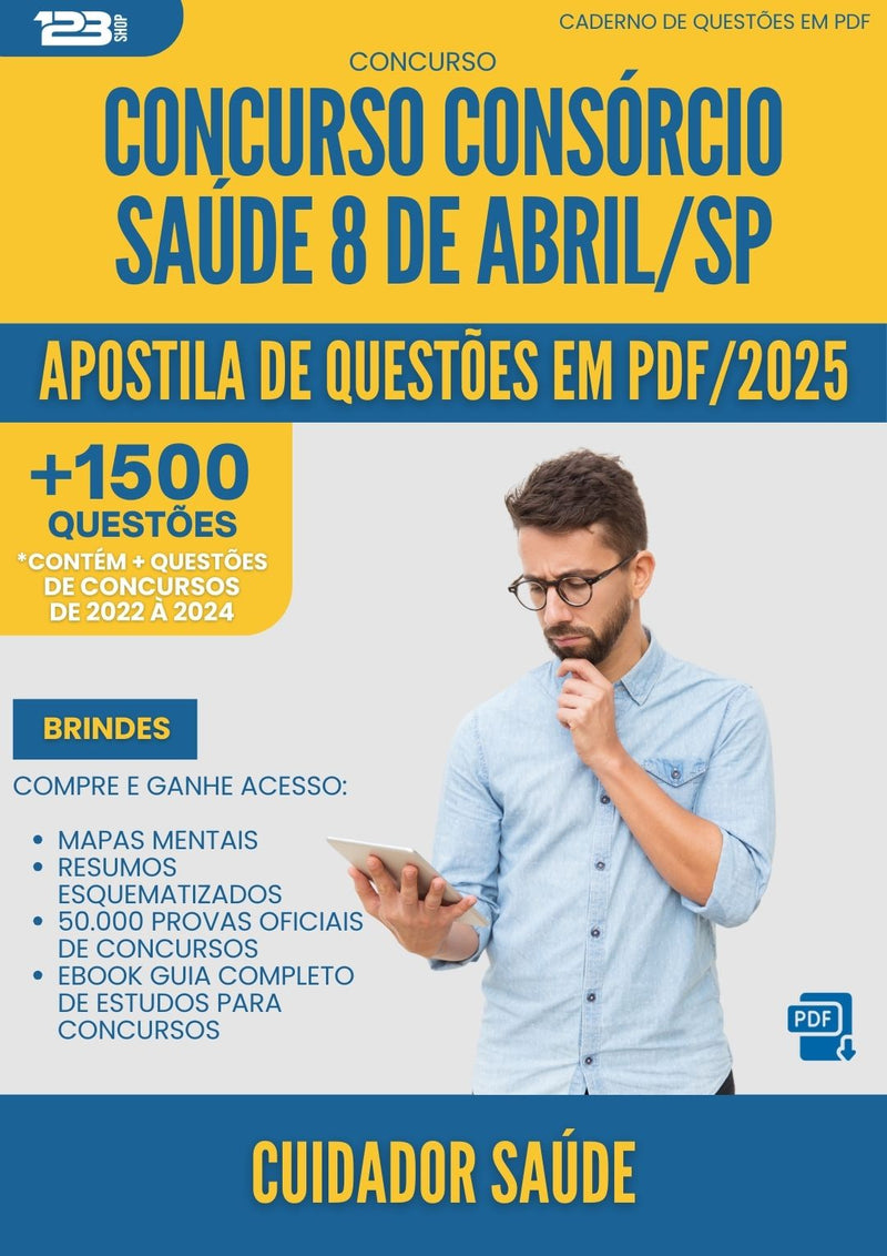 Apostila de Questões para Concurso Cuidador Em da Prefeitura Saude Consorcio Saude 8 De Abril Sp 2025 - Mais de 1.500 Questões