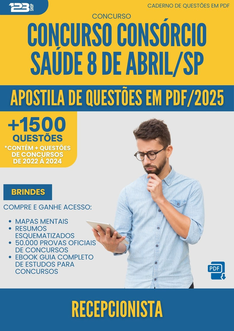 Apostila de Questões para Concurso Recepcionista Consorcio da Prefeitura Saude 8 De Abril Sp 2025 - Mais de 1.500 Questões