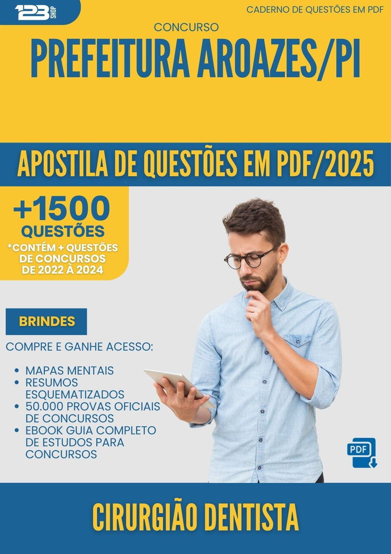 Apostila de Questões para Concurso Cirurgiao Dentista da Prefeitura Aroazes Pi 2025 - Mais de 1.500 Questões