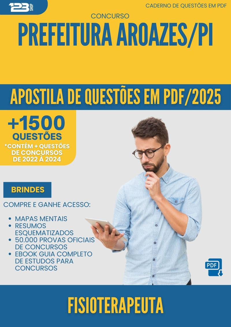 Apostila de Questões para Concurso Fisioterapeuta da Prefeitura Aroazes Pi 2025 - Mais de 1.500 Questões