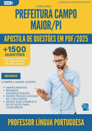 Apostila de Questões para Concurso Professor Lingua Portuguesa da Prefeitura Campo Maior Pi 2025 - Mais de 1.500 Questões