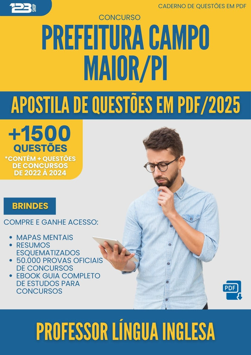 Apostila de Questões para Concurso Professor Lingua Inglesa da Prefeitura Campo Maior Pi 2025 - Mais de 1.500 Questões