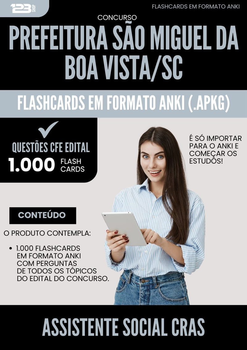 Flashcards para Concurso Assistente Social Cras Sao Miguel Da da Prefeitura Boa Vista Sc 2025 - 1.000 Flashcards de Acordo com Edital