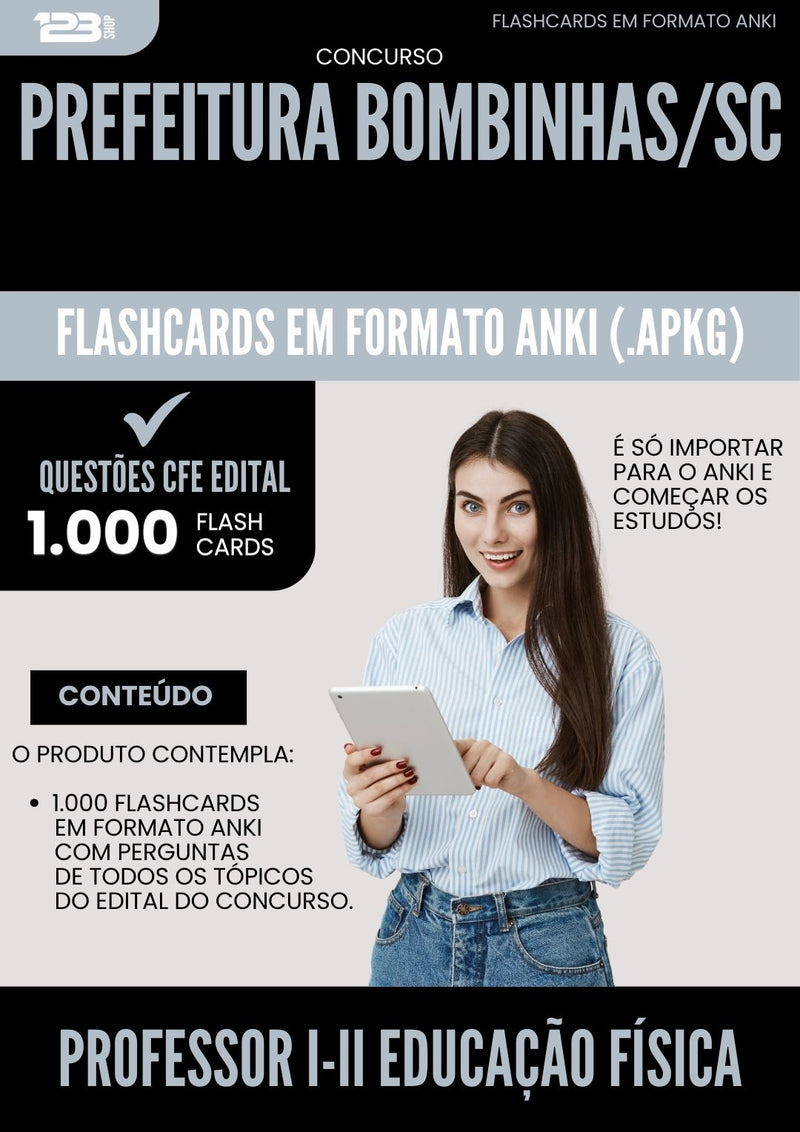 Flashcards para Concurso Professor I Ii Educacao Fisica da Prefeitura Bombinhas Sc 2025 - 1.000 Flashcards de Acordo com Edital