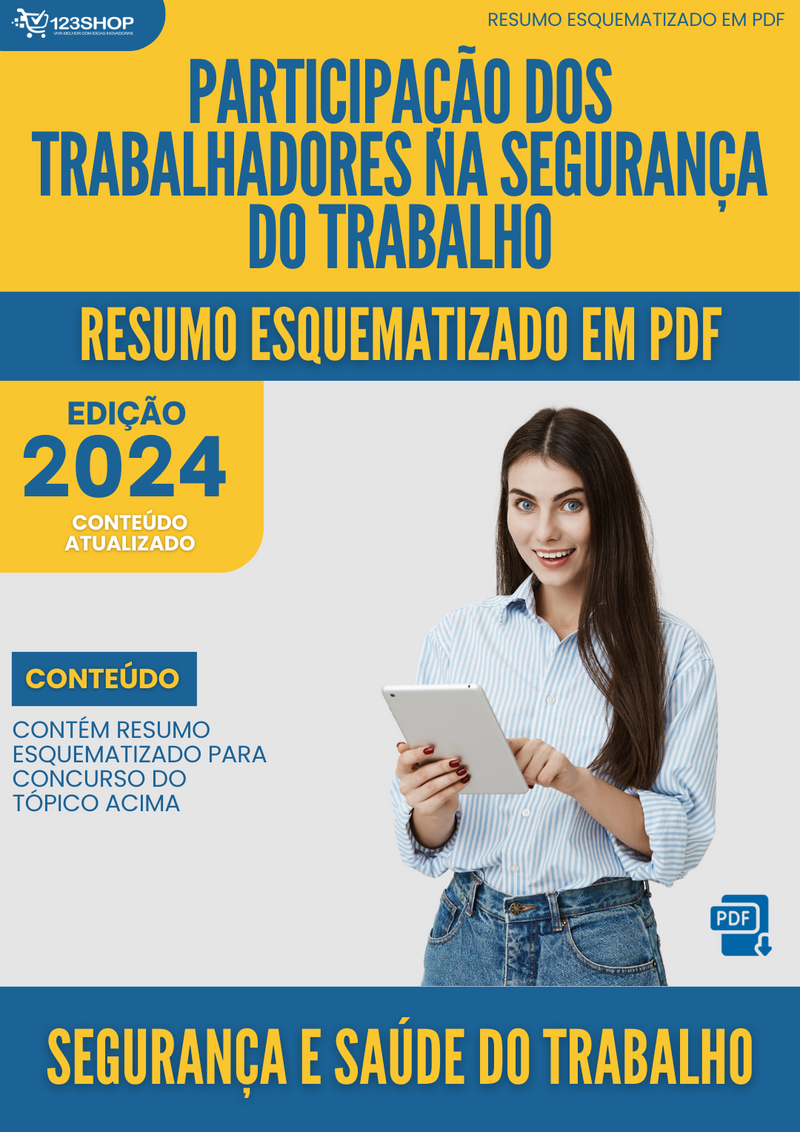 Resumo Esquematizado de Segurança E Saúde Do Trabalho Sobre Participação Dos Trabalhadores Na Segurança Do Trabalho para Concursos | loja123shop