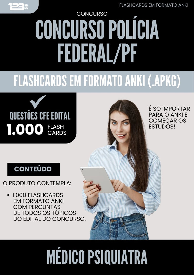 Flashcards para Concurso Policia Federal Pf 2025 Medico Psiquiatra - 1.000 Flashcards de Acordo com Edital