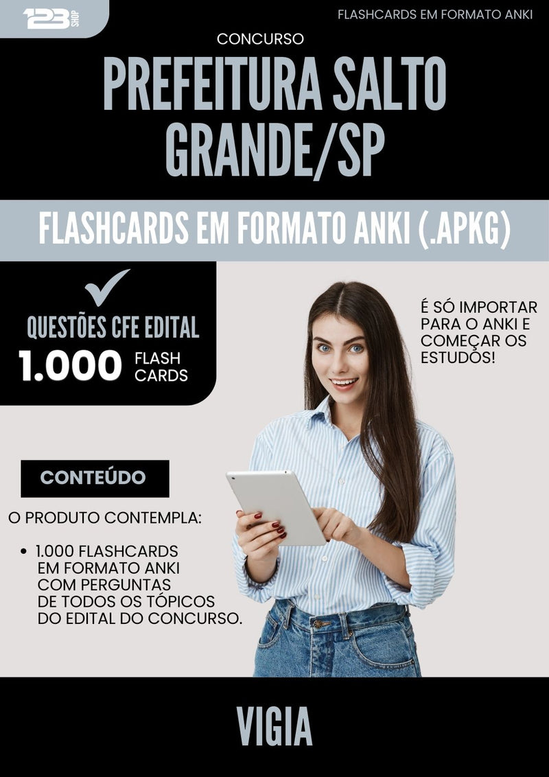 Flashcards para Concurso Vigia da Prefeitura Salto Grande Sp 2025 - 1.000 Flashcards de Acordo com Edital