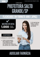 Flashcards para Concurso Auxiliar De Farmacia da Prefeitura Salto Grande Sp 2025 - 1.000 Flashcards de Acordo com Edital