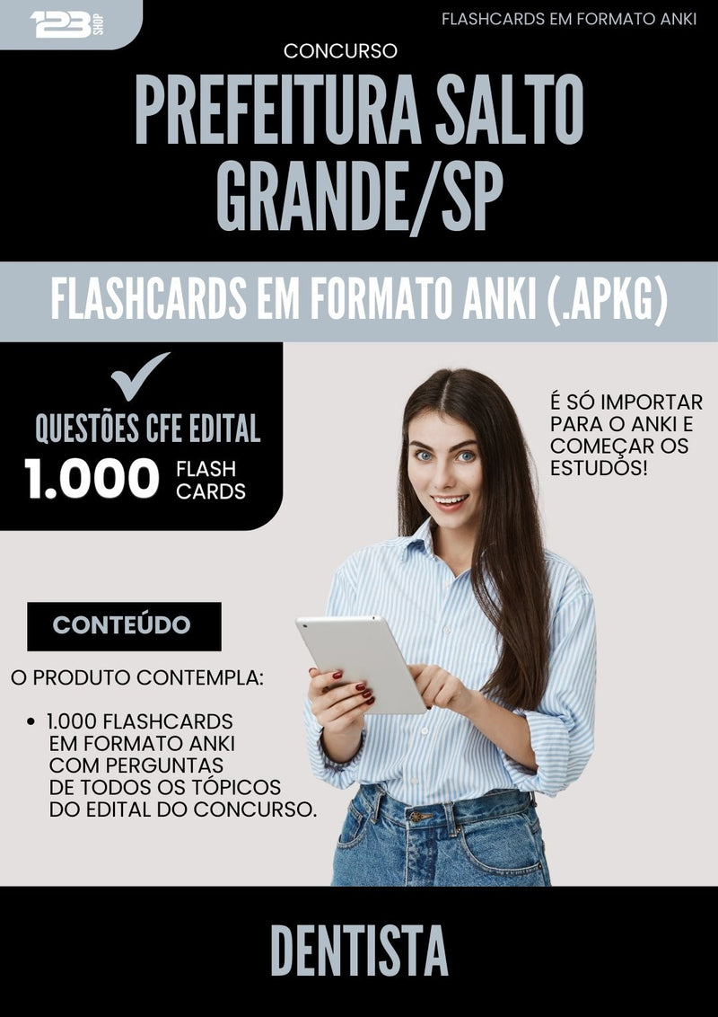 Flashcards para Concurso Dentista da Prefeitura Salto Grande Sp 2025 - 1.000 Flashcards de Acordo com Edital