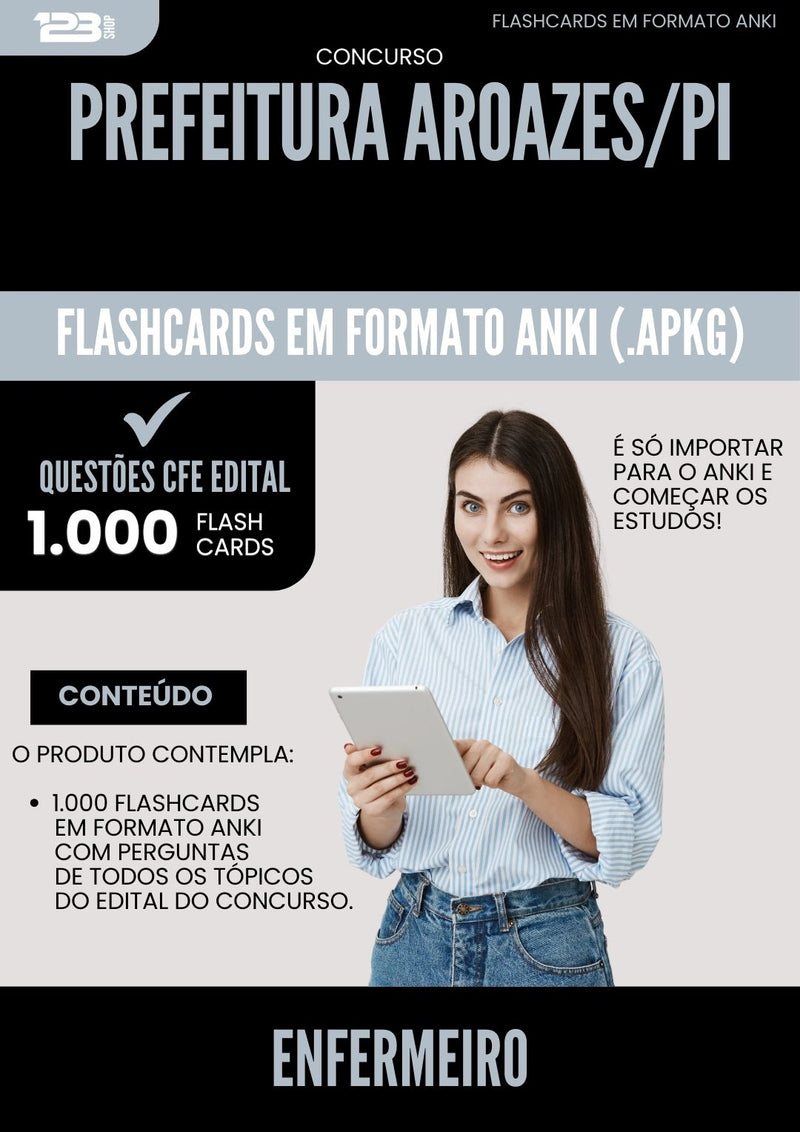 Flashcards para Concurso Enfermeiro da Prefeitura Aroazes Pi 2025 - 1.000 Flashcards de Acordo com Edital