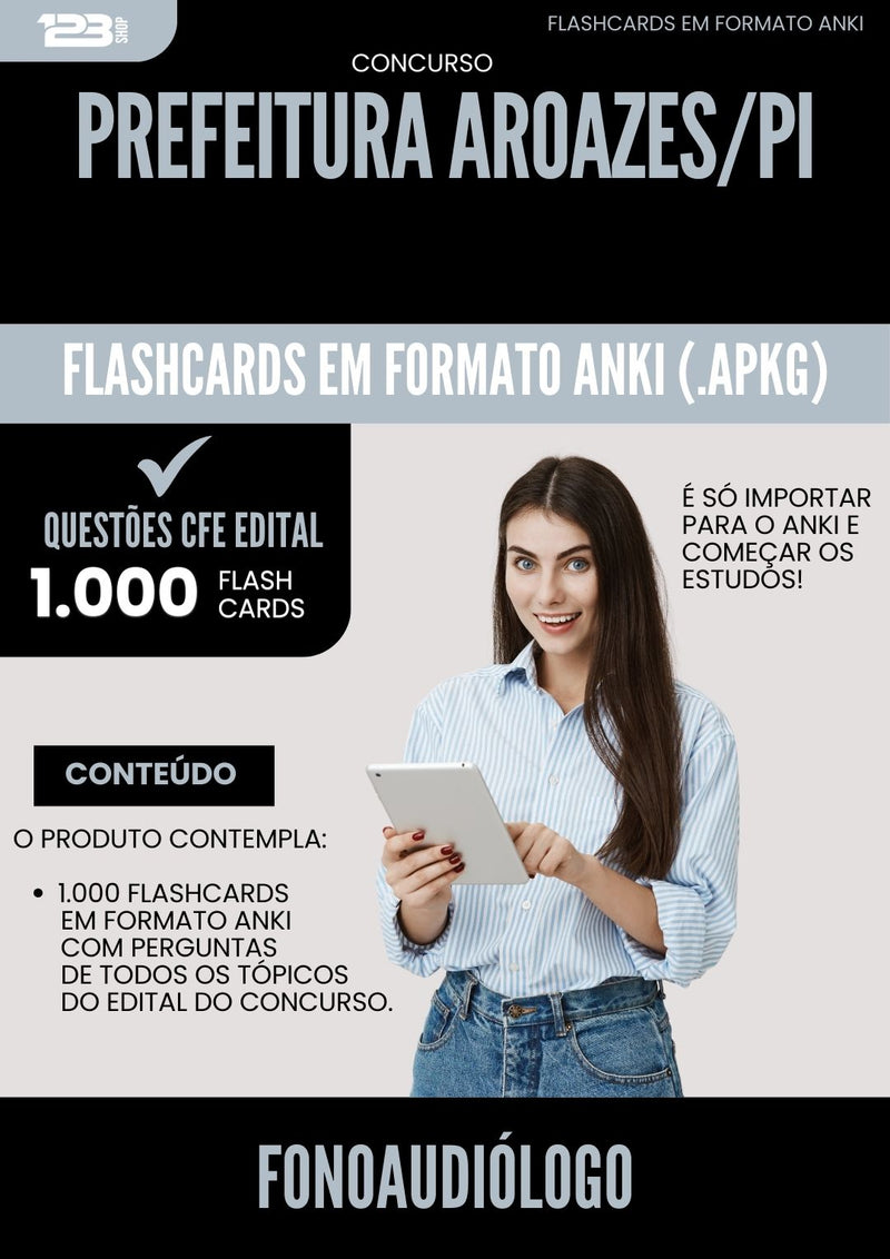 Flashcards para Concurso Fonoaudiologo da Prefeitura Aroazes Pi 2025 - 1.000 Flashcards de Acordo com Edital