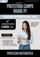 Flashcards para Concurso Professor De Matematica da Prefeitura Campo Maior Pi 2025 Copia - 1.000 Flashcards de Acordo com Edital