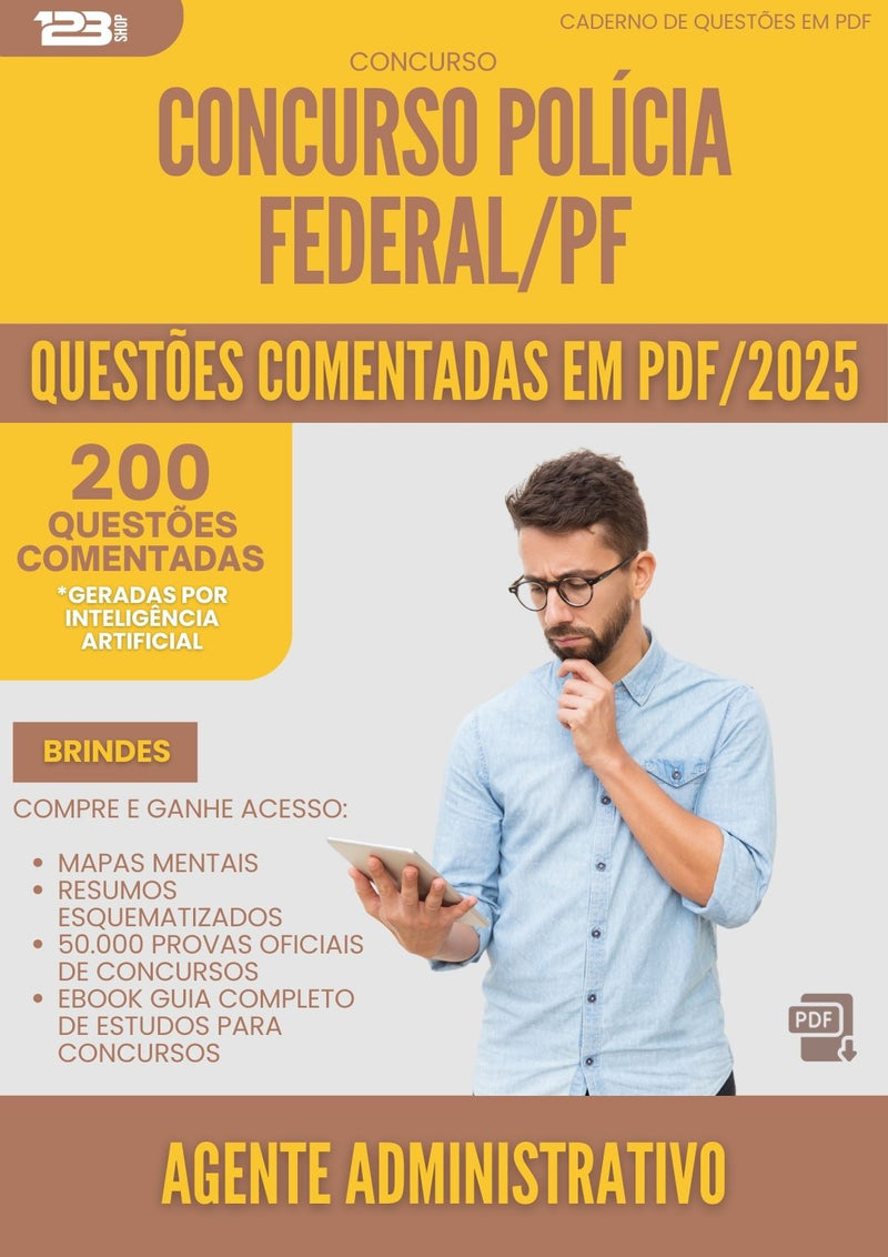200 Questões Comentadas para Concurso Policia Federal Pf 2025 Agente Administrativo - 200 Questões