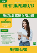 Apostila Teórica para Concurso Professor Apoio da Prefeitura Picarra Pa 2025 - Conteúdo de Acordo com Edital