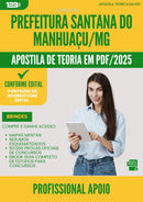 Apostila Teórica para Concurso Profissional De Apoio Santana Do da Prefeitura Manhuacu Mg 2025 - Conteúdo de Acordo com Edital