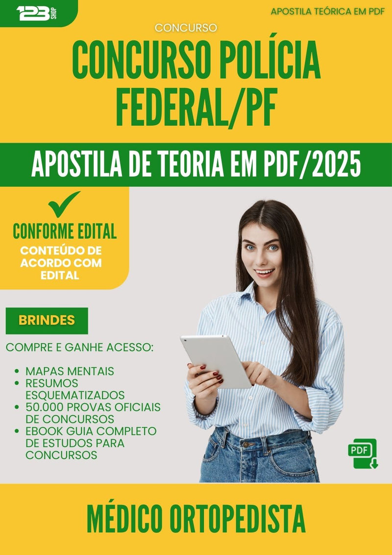Apostila Teórica para Concurso Policia Federal Pf 2025 Medico Ortopedista - Conteúdo de Acordo com Edital