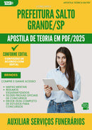 Apostila Teórica para Concurso Auxiliar De Servicos Funerarios da Prefeitura Salto Grande Sp 2025 - Conteúdo de Acordo com Edital