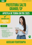 Apostila Teórica para Concurso Auxiliar De Fisioterapia da Prefeitura Salto Grande Sp 2025 - Conteúdo de Acordo com Edital
