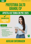 Apostila Teórica para Concurso Auxiliar De Enfermagem da Prefeitura Salto Grande Sp 2025 - Conteúdo de Acordo com Edital