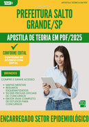 Apostila Teórica para Concurso Encarregado Do Setor Epidemiologico da Prefeitura Salto Grande Sp 2025 - Conteúdo de Acordo com Edital